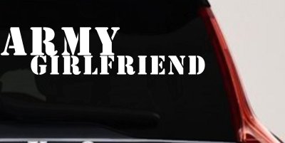 Army Girlfriend Military Car Decal Vinyl Window Sticker for Trucks