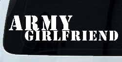 Army Girlfriend Military Car or Truck Window Decal Sticker
