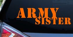 Army Sister Military Car or Truck Window Decal Sticker (Orange)
