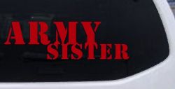 Army Sister Military Car or Truck Window Decal Sticker (Red)