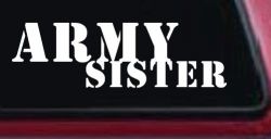 Army Sister Military Car or Truck Window Decal Sticker