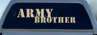 Army Brother Military Car or Truck Window Decal Sticker (Desert Sand)