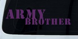 Army Brother Military Car or Truck Window Decal Sticker (Violet)