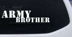 Army Brother Military Car or Truck Window Decal Sticker