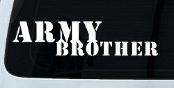 Army Brother Military Car or Truck Window Decal Sticker