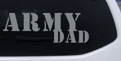 Army Dad Military Car or Truck Window Decal Sticker (Telegrey)
