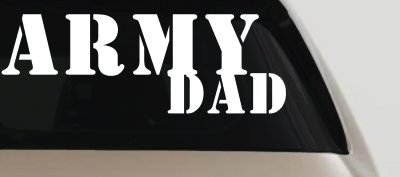 Army Dad Military Car Truck Window Decal Sticker - Show Your Pride!