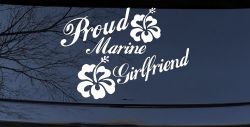 Proud Marine Girlfriend Hibiscus Flowers Military Car or Truck Window Decal Sticker