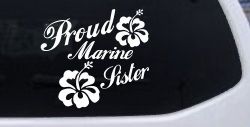 Proud Marine Sister Hibiscus Flowers Military Car or Truck Window Decal Sticker