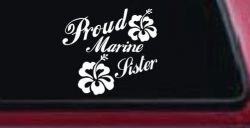 Proud Marine Sister Hibiscus Flowers Military Car or Truck Window Decal Sticker