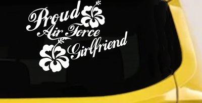 Proud Air Force Girlfriend Hibiscus Decal - Military Car Sticker