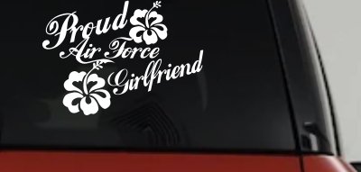 Proud Air Force Girlfriend Hibiscus Decal - Military Car Sticker