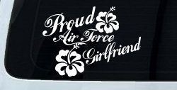 Proud Air Force Girlfriend Hibiscus Flowers Military Car or Truck Window Decal Sticker