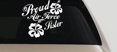 Proud Air Force Sister Hibiscus Flower Car Truck Window Vinyl Decal Sticker