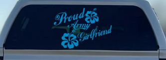Proud Army Girlfriend Hibiscus Flowers Military Car or Truck Window Decal Sticker (Blue)