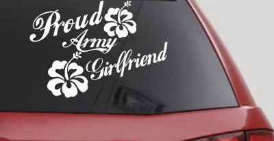 Proud Army Girlfriend Hibiscus Decal - Car Truck Window Vinyl Sticker