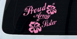 Proud Army Sister Hibiscus Flowers Military Car or Truck Window Decal Sticker (Pink)