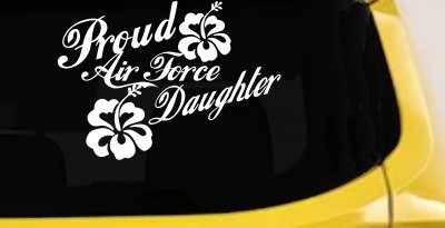 Proud Air Force Daughter Hibiscus Decal for Cars Trucks