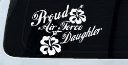Proud Air Force Daughter Hibiscus Flowers Military Car or Truck Window Decal Sticker