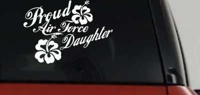 Proud Air Force Daughter Hibiscus Decal for Cars Trucks