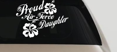 Proud Air Force Daughter Hibiscus Decal for Cars Trucks