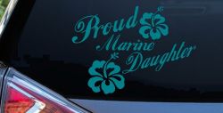 Proud Marine Daughter Hibiscus Flowers Military Car or Truck Window Decal Sticker (Turquoise Blue)