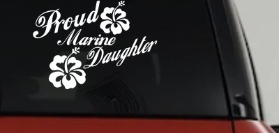 Proud Marine Daughter Hibiscus Decal for Car & Truck Windows