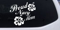 Proud Navy Mom Hibiscus Flowers Military Car or Truck Window Decal Sticker