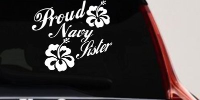 Proud Navy Sister Hibiscus Decal for Car & Truck Windows