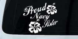 Proud Navy Sister Hibiscus Flowers Military Car or Truck Window Decal Sticker