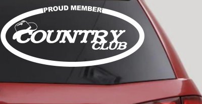 Proud Member Country Club Decal Car Truck Window Sticker