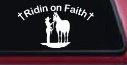 Riding Ridin on Faith Rodeo Cowgirl and Horse Western Farm or Ranch Christian Car or Truck Window Decal Sticker