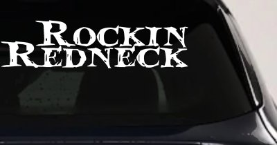Rockin Redneck Country Decal for Car or Truck Windows