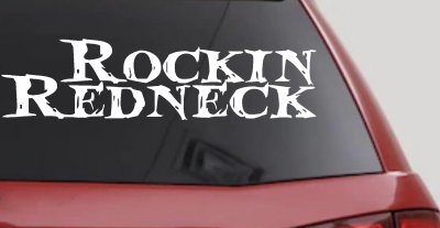 Rockin Redneck Country Decal for Car or Truck Windows