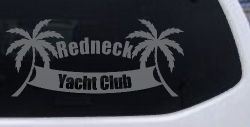 Redneck Yacht Club Country Car or Truck Window Decal Sticker (Silver)