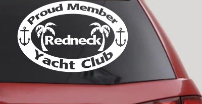 Redneck Yacht Club Decal Country Truck Window Vinyl Sticker Car Auto