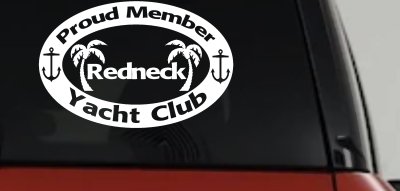 Redneck Yacht Club Decal Country Truck Window Vinyl Sticker Car Auto