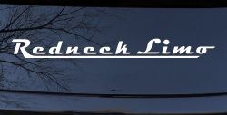 Redneck Limo Car or Truck Window Decal Sticker