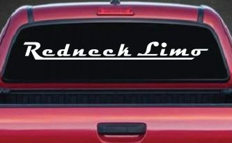 Redneck Limo Car or Truck Window Decal Sticker