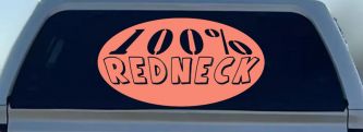 100 Percent Redneck Country Car or Truck Window Decal Sticker (Coral)