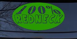 100 Percent Redneck Country Car or Truck Window Decal Sticker (Lime)