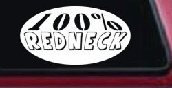 100 Percent Redneck Country Car or Truck Window Decal Sticker