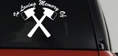 In Memory Of Fireman Car or Truck Vinyl Window Decal Sticker