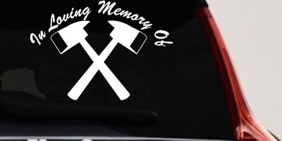 In Memory Of Fireman Car or Truck Vinyl Window Decal Sticker