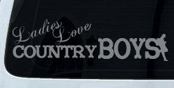 Ladies Love Country Boys Car or Truck Window Decal Sticker (Telegrey)