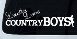 Ladies Love Country Boys Car or Truck Window Decal Sticker