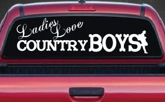 Ladies Love Country Boys Car or Truck Window Decal Sticker