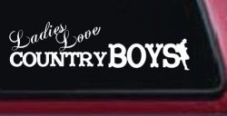 Ladies Love Country Boys Car or Truck Window Decal Sticker