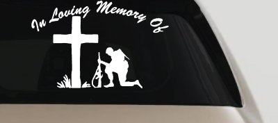 In Loving Memory Soldier Cross Decal Military Tribute Car Truck Sticker