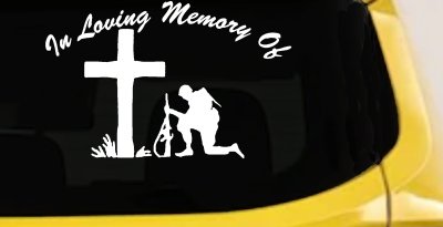 In Loving Memory Soldier Cross Decal Military Tribute Car Truck Sticker